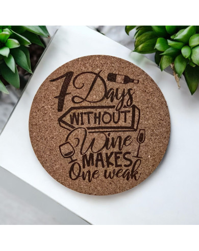 Комплект 6 бр коркови подложки – "7 Days Without Wine Makes One Weak"